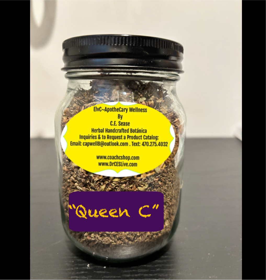“Queen C” Tea ElvC~Apothecary Wellness Botannica