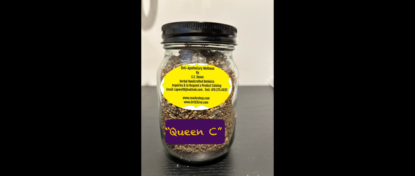 “Queen C” Tea ElvC~Apothecary Wellness Botannica
